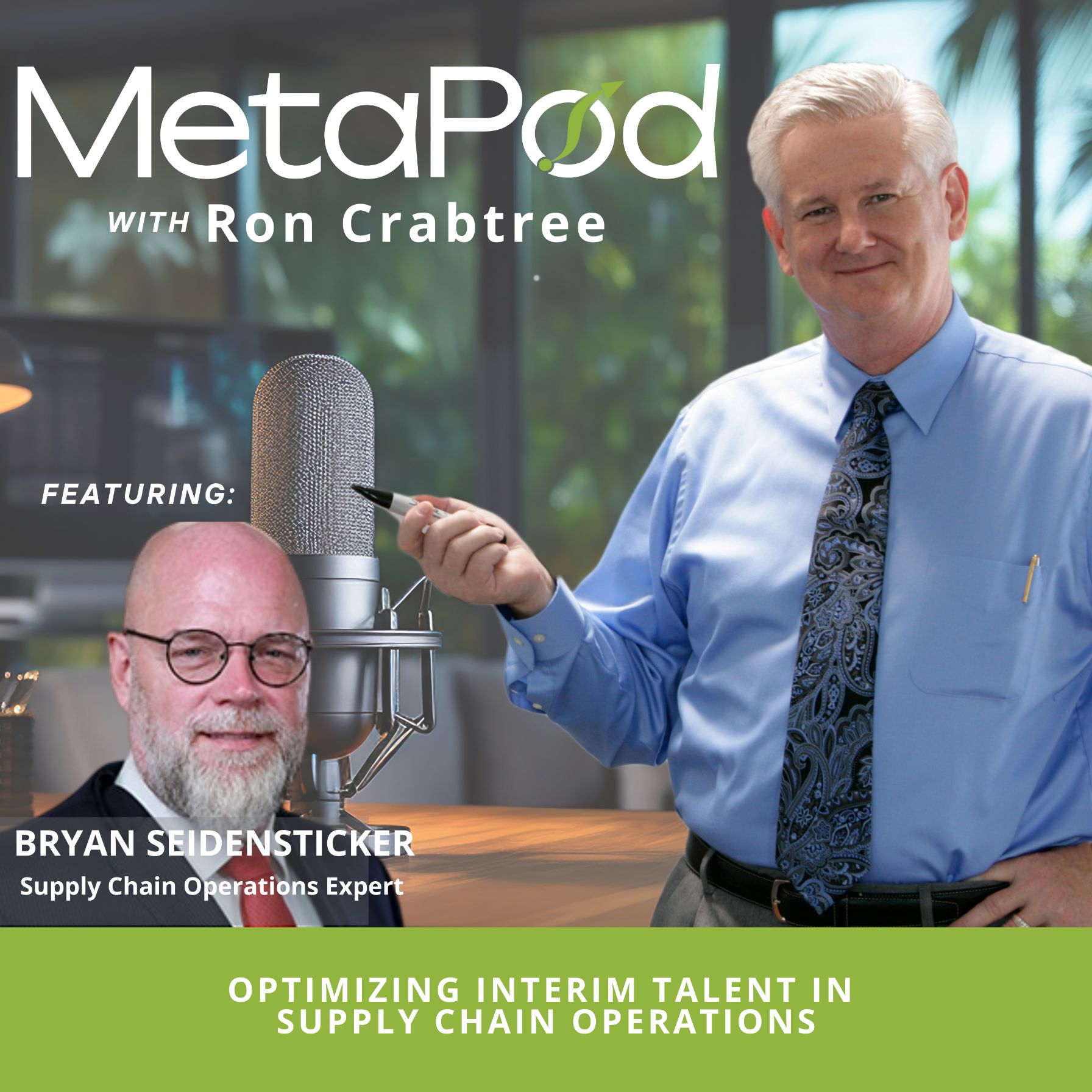 Interim Talent for Supply Chain Optimization with Bryan Seidensticker